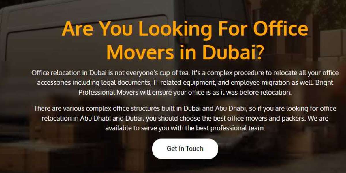 Why Bright Professional Movers is the Top Choice for Relocation in Dubai