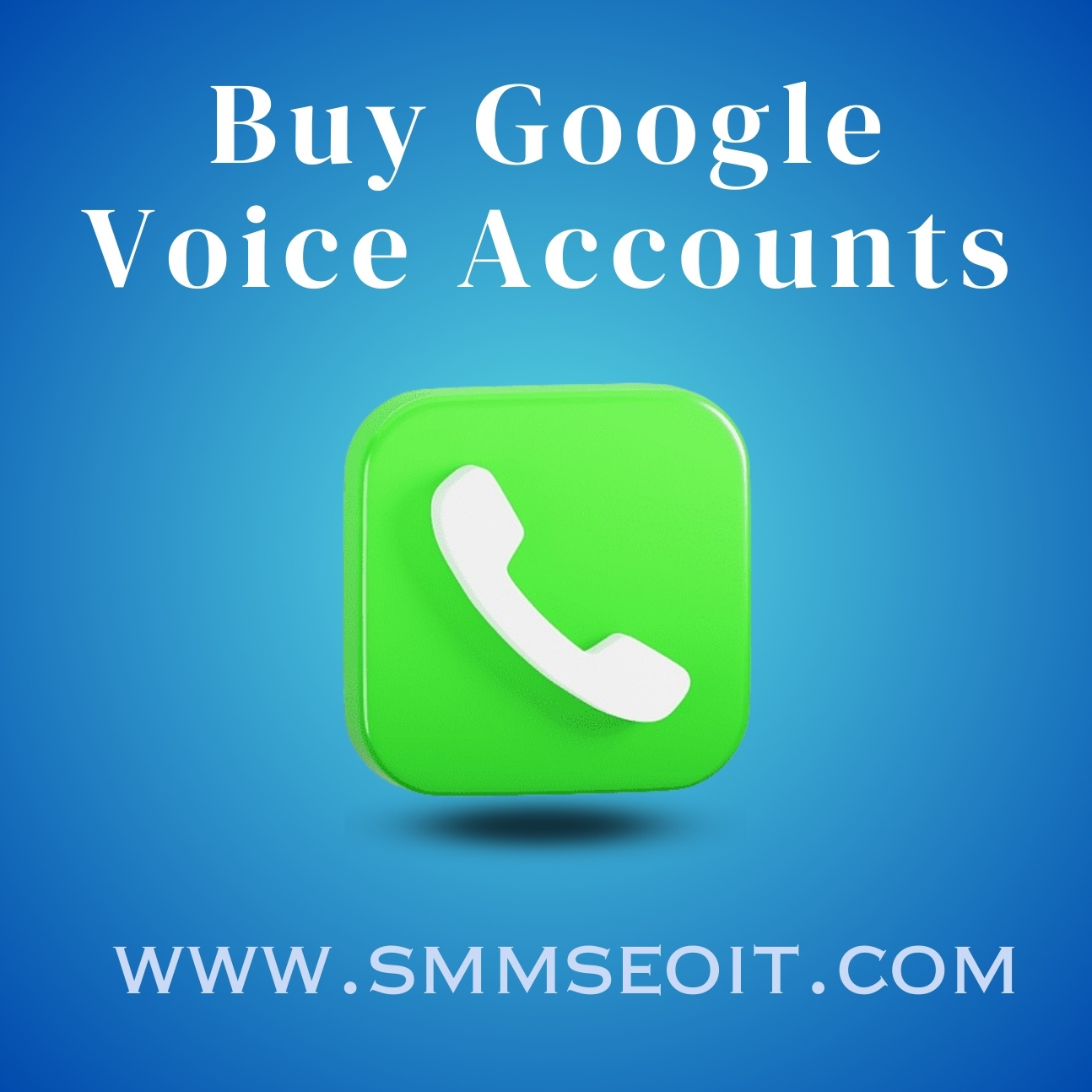 Buy Google Voice Accounts - 100% USA Verified Account