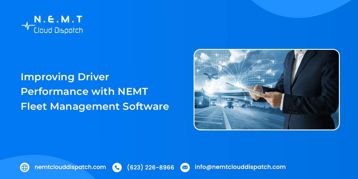 Improving Driver Performance with NEMT Fleet Management Software