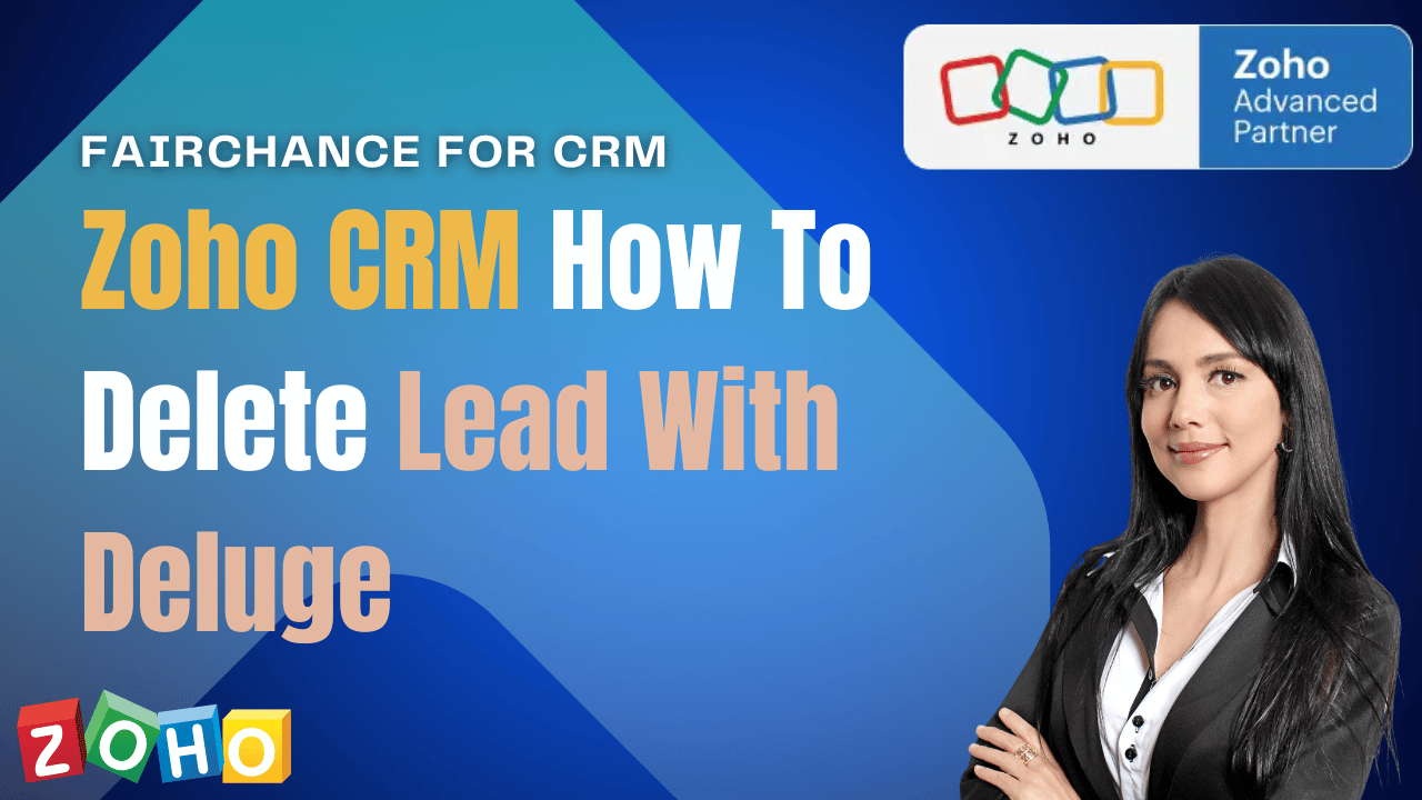 Zoho CRM How To Delete Lead With Deluge - Step By Step