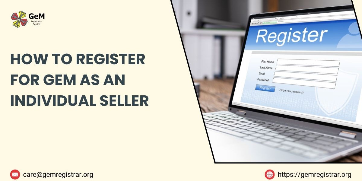 How to Register for GeM as an Individual Seller