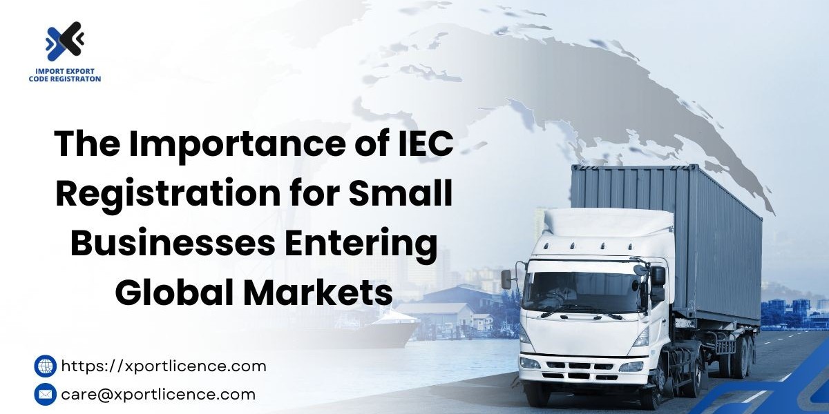 The Importance of IEC Registration for Small Businesses Entering Global Markets