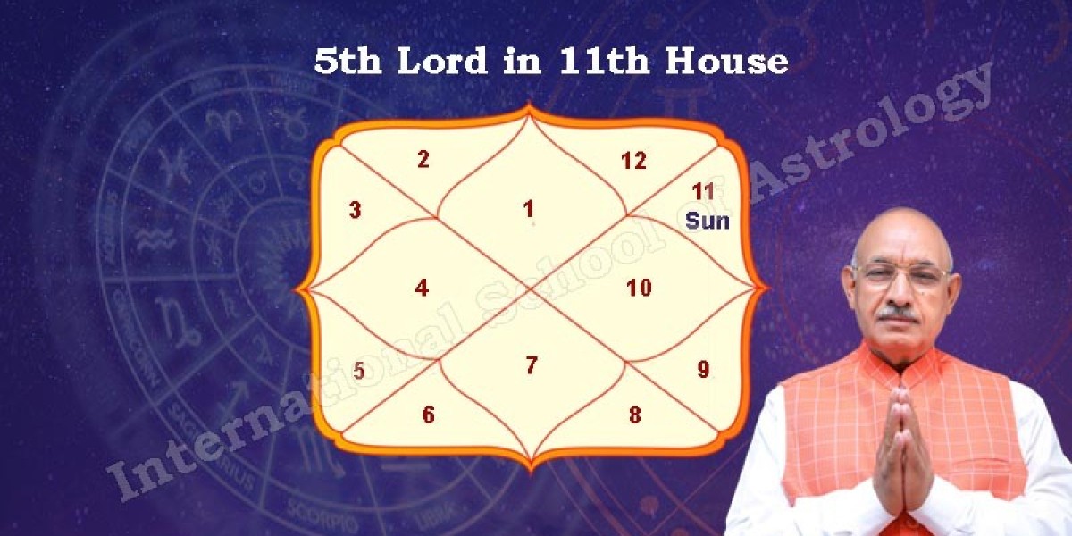 Fifth Lord in the Eleventh House