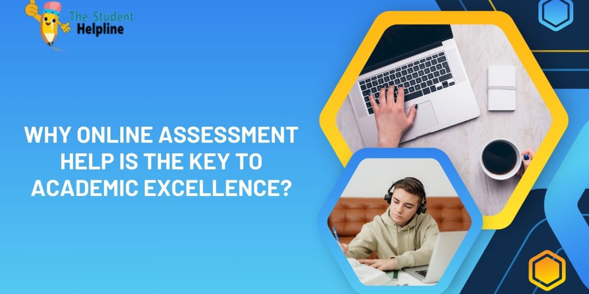 Why Online Assessment Help Is the Key to Academic Excellence
