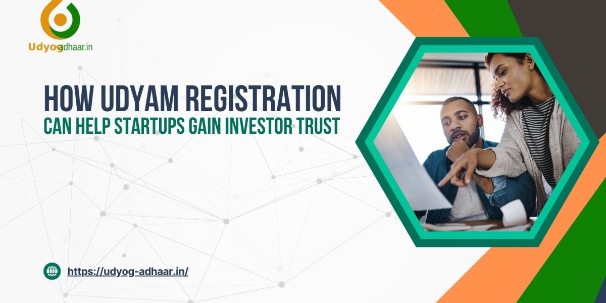 How Udyam Registration Can Help Startups  <br>Gain Investor Trust