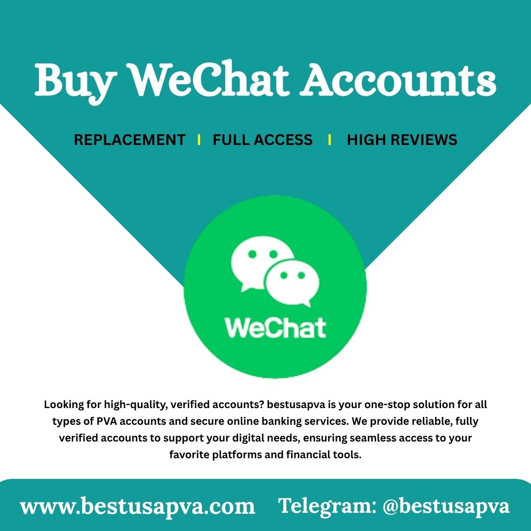 Buy WeChat Accounts Online – 100% Safe, Aged, and Verified