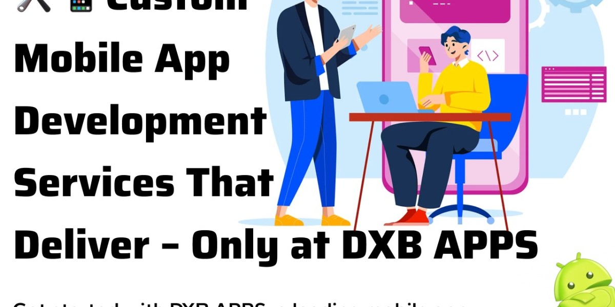 Get Mobile Application Development Abu Dhabi Solutions by DXB APPS