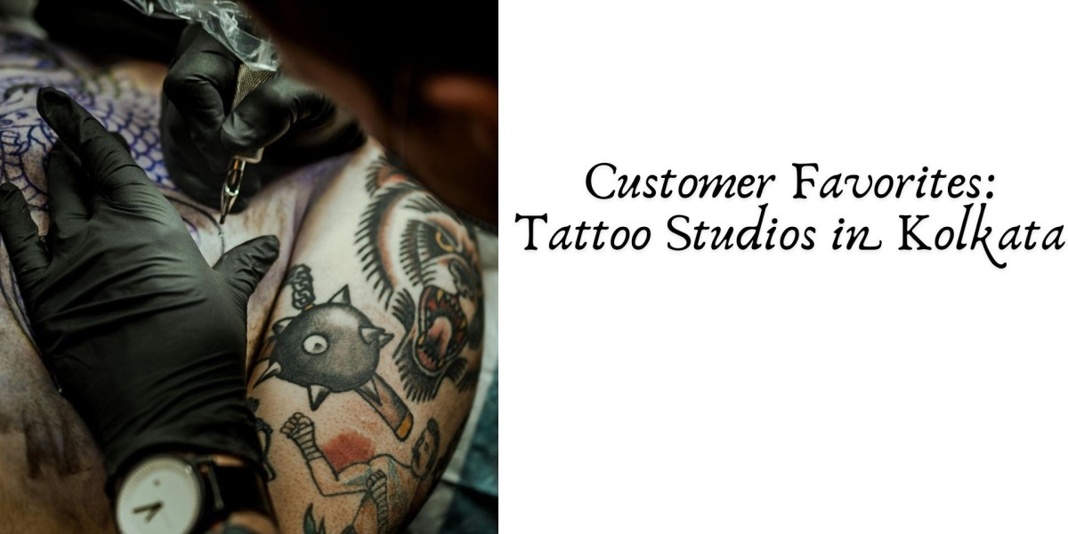 Customer Favorites: Tattoo Studios in Kolkata