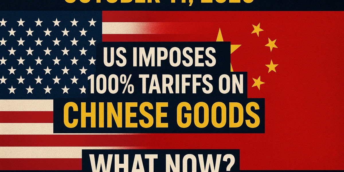 US Imposes 100% Tariffs on Chinese Goods – What Now?