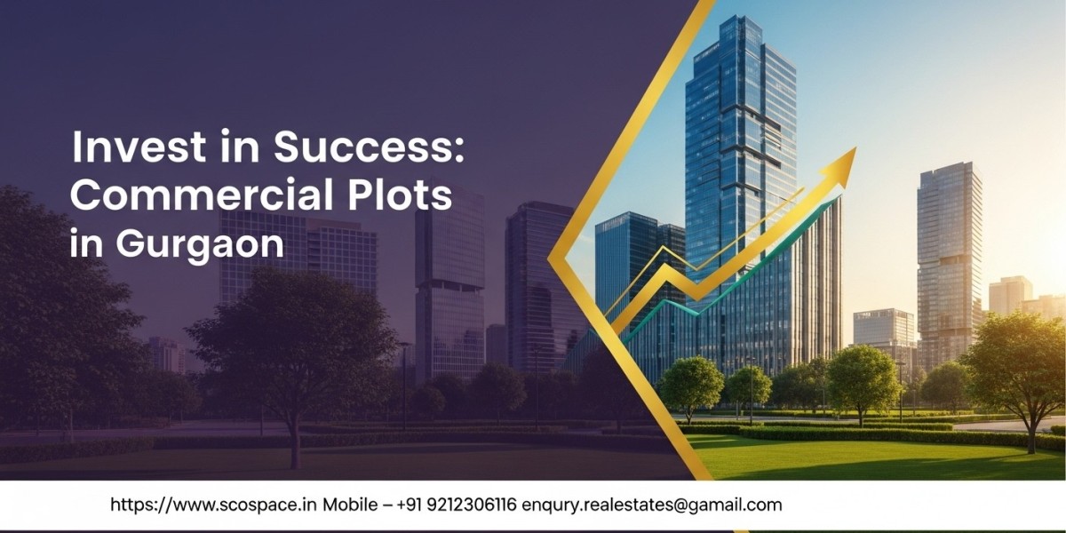 Commercial Plots in Gurgaon – Perfect for Entrepreneurs
