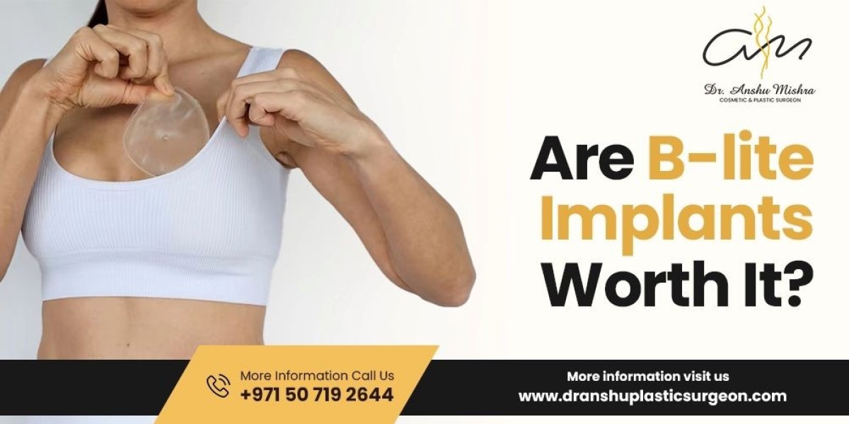 B-Lite Implants for Breast Augmentation in Dubai – Pros, Cons & Expert Guidance by Dr. Anshu