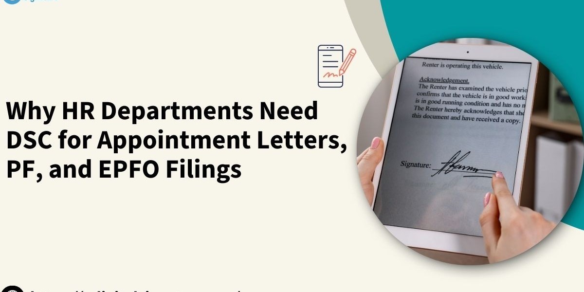 Why HR Departments Need DSC for Appointment Letters, PF, and EPFO Filings
