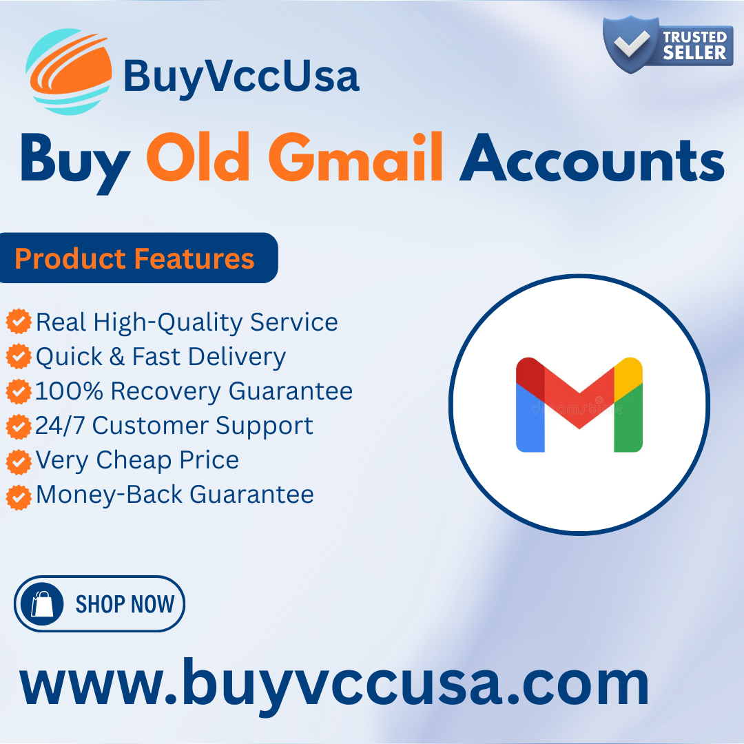 Buy Old Gmail Accounts - 100% PVA, New/Old & Fully Verified