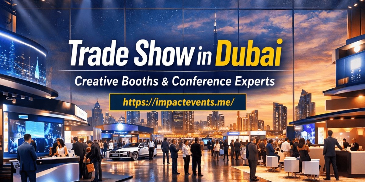 Trade Show in Dubai | Creative Booths & Conference Experts