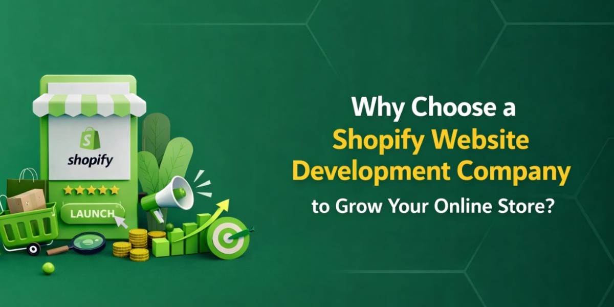 Why Choose a Shopify Website Development Company to Grow Your Online Store