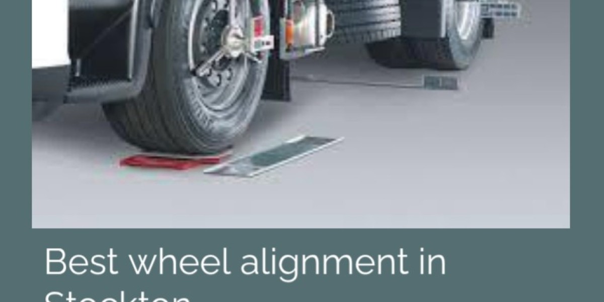 Why Choose the Best Wheel Alignment in Stockton Today