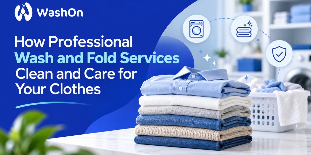 How Professional Wash and Fold Services Clean and Care for Your Clothes