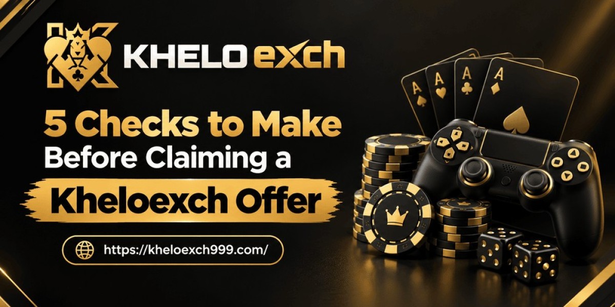 5 Checks to Make Before Claiming a Kheloexch Offer