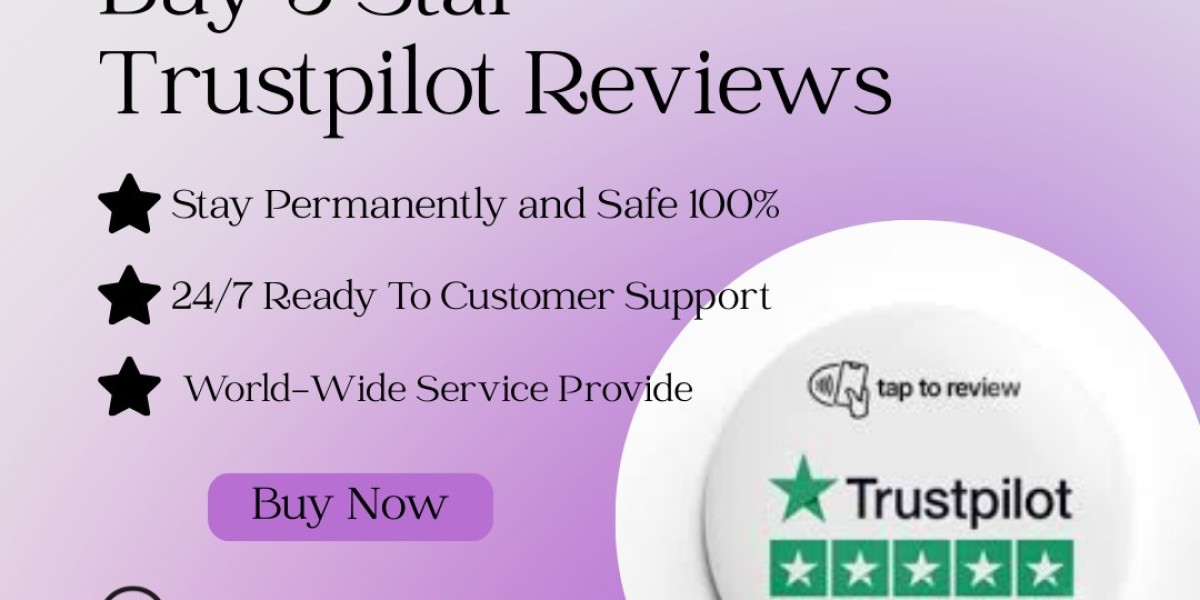10 Tips for Buying Trustpilot Reviews Effectively